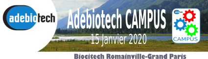 ADEBIOTECH CAMPUS - EDITION 5 - 15/01/2020